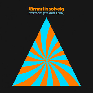Everybody - Creange Remix - Martin Solveig & Creange