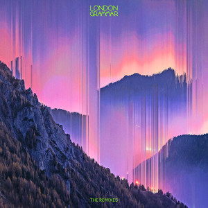 Hey Now - ARTY Remix - London Grammar