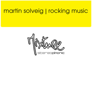 Rocking Music (Edit) - Martin Solveig