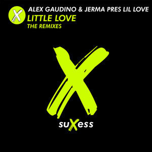 Little Love - Moska, Markem Remix Radio Edit - Alex Gaudino & Jerma & Lil' Love & MOSKA & Markem listen song