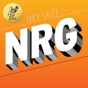 NRG - Radio Edit - A-Trak & Armand Van Helden & Duck Sauce listen song