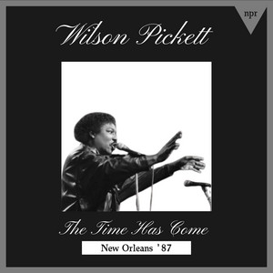 Land Of 1,000 Dances - Live - Wilson Pickett listen song