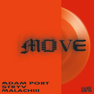 Move - Adam Port & Stryv & Keinemusik & Orso & Malachiii listen song