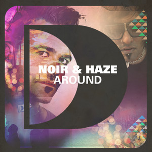 Around - Solomun Vox - Noir & Haze & Solomun listen song
