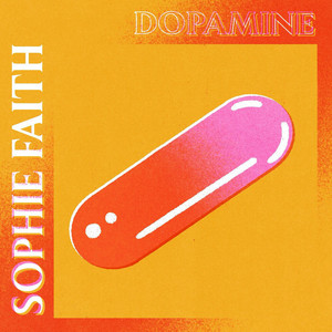 Dopamine - Sophie Faith listen song