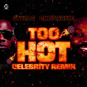 Too Hot - Celebrity Remix - Stylo G & Chris Gayle listen song