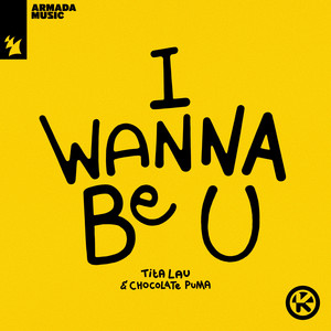 I Wanna Be U - Tita Lau & Chocolate Puma listen song