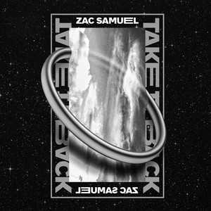 Take It Back - Zac Samuel listen song