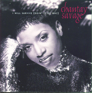I Will Survive - Chantay Savage listen song