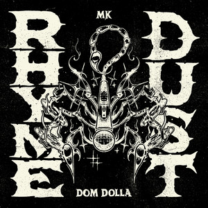 Rhyme Dust - MK & Dom Dolla listen song