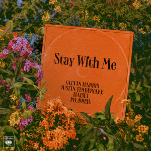 Stay With Me (with Justin Timberlake, Halsey, & Pharrell) - Calvin Harris & Justin Timberlake & Halsey & Pharrell Williams listen song