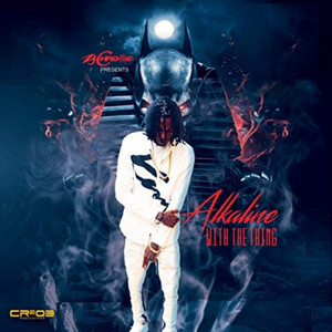 With the Thing - Alkaline listen song