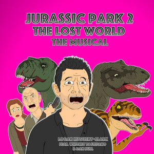 Jurassic Park 2: The Lost World the Musical - Logan Hugueny-Clark & Dan Bull & Whitney Di Stefano listen song