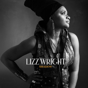 Your Love (feat. Meshell Ndegeocello & Brandee Younger) - Lizz Wright & Meshell Ndegeocello & Brandee Younger listen song