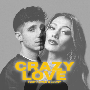 Crazy Love - Toby Romeo & Leony listen song