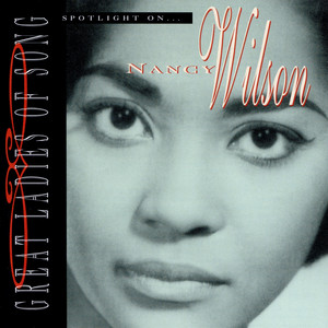 The Best Is Yet To Come - 1995 Digital Remaster - Nancy Wilson & Robert Norberg listen song