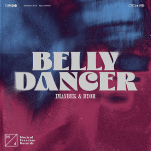 Belly Dancer - Imanbek & BYOR listen song