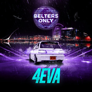 4EVA - Belters Only listen song