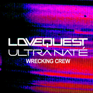Wrecking Crew - Lovequest & Shadow Child & Jake Shears & Doorly & Ultra Naté listen song