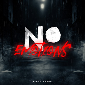 No Emotions - Byron Messia listen song