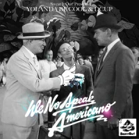 We No Speak Americano - Original Edit - Yolanda Be Cool & DCup listen song