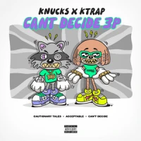 Cautionary Tales - Knucks & K-Trap listen song