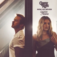 Now or Never (feat. Lauren Alaina) - Corey Kent & Lauren Alaina listen song